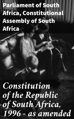 Constitution of the Republic of South Africa, 1996 — as amended (eBook, ePUB) - Africa, Parliament of South; Africa, Constitutional Assembly of South