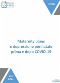 Maternity blues e depressione perinatale prima e dopo COVID-19 (eBook, ePUB)