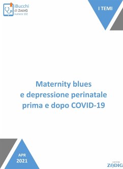 Maternity blues e depressione perinatale prima e dopo COVID-19 (eBook, ePUB) - Inghilleri, Diego; Scarpa, Nicoletta