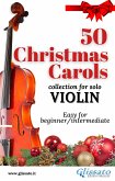50 Christmas Carols for solo Violin (fixed-layout eBook, ePUB)