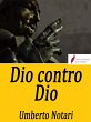 Dio contro Dio (eBook, ePUB) - Bild 1