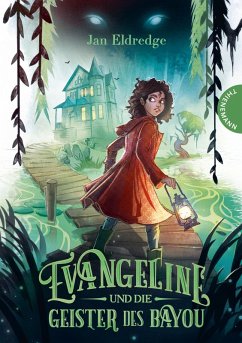 Evangeline und die Geister des Bayou (eBook, ePUB) - Eldredge, Jan