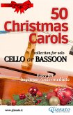 50 Christmas Carols for solo Cello or Bassoon (fixed-layout eBook, ePUB)