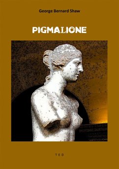 Pigmalione (eBook, ePUB) - Bernard Shaw, George