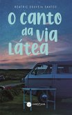 O Canto da Via Látea (eBook, ePUB)