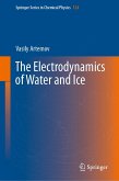 The Electrodynamics of Water and Ice (eBook, PDF)