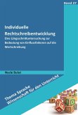 Individuelle Rechtschreibentwicklung (eBook, PDF)