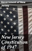 New Jersey Constitution of 1947 (eBook, ePUB)