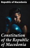 Constitution of the Republic of Macedonia (eBook, ePUB)