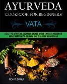 Ayurveda Cookbook For Beginners: Vata (eBook, ePUB)