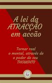 A lei da ATRACÇÃO em accão (eBook, ePUB)