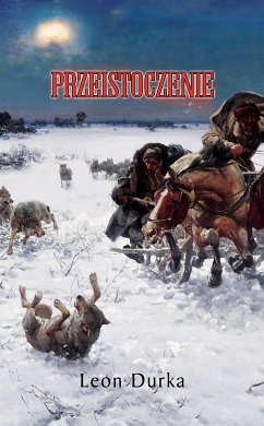 Przeistoczenie (eBook, ePUB) - Durka, Leon