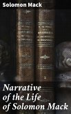 Narrative of the Life of Solomon Mack (eBook, ePUB)