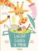 Lucille cooks a meal (eBook, ePUB)