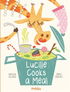 Lucille cooks a meal (fixed-layout eBook, ePUB) - Iglesias, Gracia