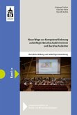 Neue Wege zur Kompetenzförderung zukünftiger Berufsschullehrerinnen und Berufsschullehrer (eBook, PDF)