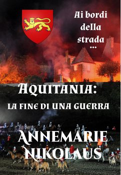 Aquitania: la fine di una guerra (eBook, ePUB) - Nikolaus, Annemarie