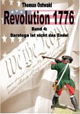 Revolution 1776 - Krieg in den Kolonien 4. (eBook, ePUB)