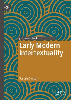 Early Modern Intertextuality (eBook, PDF) - Carter, Sarah