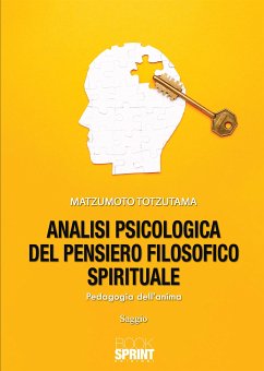 Analisi psicologica del pensiero filosofico spirituale (eBook, ePUB) - Totzutama, Matzumoto