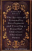 The Secrets of Personality Development and Creating a Beautiful Character: Character Power (eBook, ePUB)