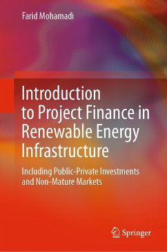 Introduction to Project Finance in Renewable Energy Infrastructure (eBook, PDF) - Mohamadi, Farid