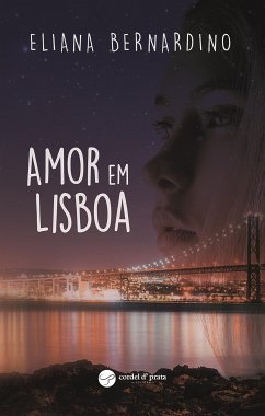 Amor em Lisboa (eBook, ePUB) - Bernardino, Eliana