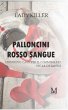 Palloncini rosso sangue (eBook, ePUB) - Bild 1