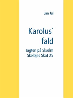 Karolus´ fald (eBook, ePUB) - Jul, Jan