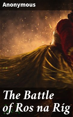 The Battle of Ros na Ríg (eBook, ePUB) - Anonymous