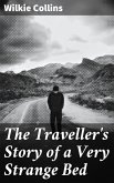 The Traveller's Story of a Very Strange Bed (eBook, ePUB)