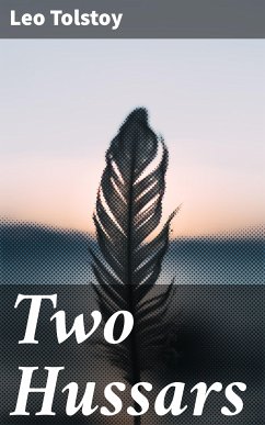 Two Hussars (eBook, ePUB) - Tolstoy, Leo