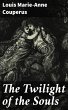 The Twilight of the Souls (eBook, ePUB) - Bild 1