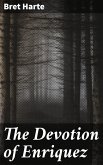 The Devotion of Enriquez (eBook, ePUB)