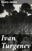 Ivan Turgenev (eBook, ePUB)