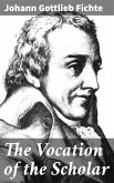 The Vocation of the Scholar (eBook, ePUB)