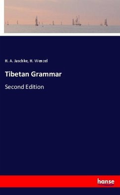 Tibetan Grammar - Jaschke, H. A.;Wenzel, H.