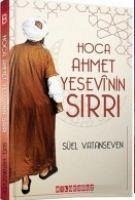 Hoca Ahmet Yesevinin Sirri - Vatanseven, Süel