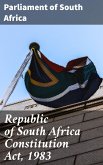 Republic of South Africa Constitution Act, 1983 (eBook, ePUB)