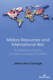 Military Resources and International War (eBook, ePUB)