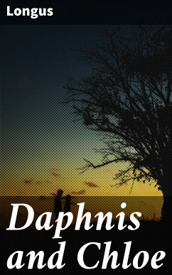 Daphnis and Chloe (eBook, ePUB) - Longus