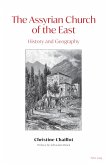 The Assyrian Church of the East (eBook, ePUB)