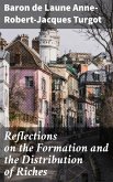 Reflections on the Formation and the Distribution of Riches (eBook, ePUB)