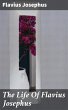 The Life Of Flavius Josephus (eBook,... - Bild 1