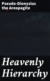 Heavenly Hierarchy (eBook, ePUB)