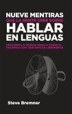 Nueve Mentiras Que La Gente Cree Sobre Hablar En Lenguas (eBook, ePUB)