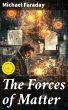 The Forces of Matter (eBook, ePUB) - Bild 1