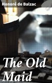 The Old Maid (eBook, ePUB)