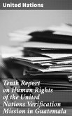 Tenth Report on Human Rights of the United Nations Verification Mission in Guatemala (eBook, ePUB)