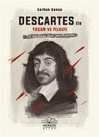 Descartes ile Yasam ve Felsefe - Kansu, Serhan